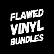 Load image into Gallery viewer, RETAIL: Flawed Vinyl Bundles