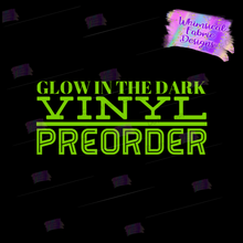 Load image into Gallery viewer, PREORDER: CUSTOM GLOW IN THE DARK VINYL