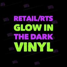 Load image into Gallery viewer, RETAIL: GLOW IN THE DARK VINYL