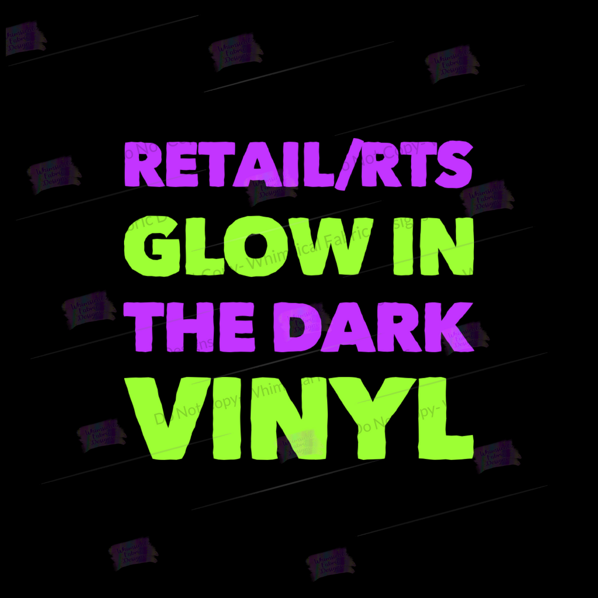 RETAIL GLOW IN THE DARK VINYL Whimsical Fabric Designs