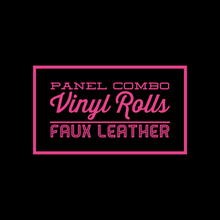 Load image into Gallery viewer, PREORDER: PANEL COMBO VINYL ROLLS- FAUX LEATHER
